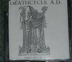 Deathcycle : Religion Is Mind Control